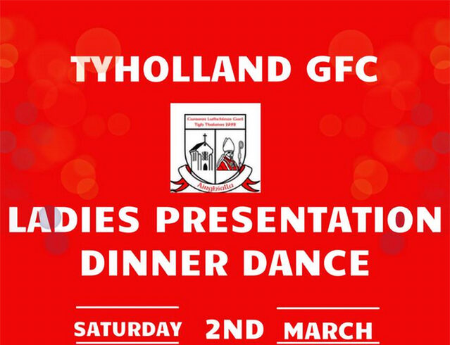 Tyholland Ladies Presentation Dinner Dance
